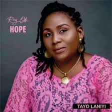 Download Tayo Laniyi album songs: Ray of Hope