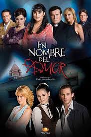 En Nombre Del Amor Soap Opera Telenovelas Best Young Actors