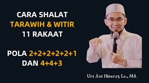 Maybe you would like to learn more about one of these? Tata Cara Shalat Tarawih 11 Rakaat Witir Dengan Pola 2 2 2 2 2 1 4 4 3 Ustadz Adi Hidayat Youtube
