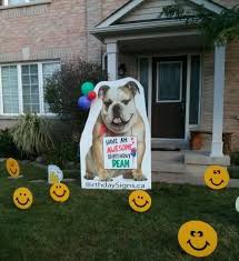 Birthday Lawn Signs Rental Toronto Rent Bull Dog Lawn Sign Choice Of Lawn Ornaments Www Birthdaysigns Ca Serving Toronto And Area Yard Ideas Lawn Sign Birthday Lawn Signs Dog Lawn