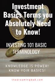 Basic Investment Terms That Every Investor Should Know Investing Finance Blog Money Saving Advice