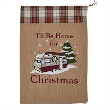 I Ll Be Home For Christmas Trailer Printed Santa Sack Park Designs Santa Sack Christmas Home