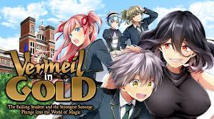 Vermeil in Gold: The Failing Student and the Strongest Scourge Plunge Into  the World of Magic (Manga) - Comikey