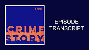 TRANSCRIPT: Crime Story, Episode 4