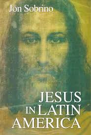 Jesus in Latin America by Sobrino, Jon