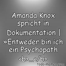 Amanda Knox spricht in Dokumentation | »Entweder bin ich ein Psychopa