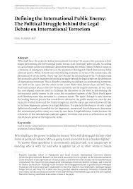 Pdf Defining The International Public Enemy The Political Struggle Behind The Legal Debate On International Terrorism