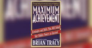 See our list of best places to find summaries. Maximum Achievement Summary By Brian Tracy Seeken