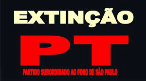 Abaixo-assinado · Extinção do PT: Queremos a destituição do ...