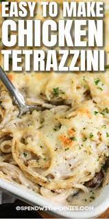 Chicken Tetrazzini Is So Easy To Make Pasta Mixed With Chicken Mushrooms And Peas Then To Chicken Tetrazzini Recipes Chicken Dinner Recipes Chicken Recipes
