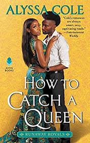 Shanti queen weclub88 #part 16. How To Catch A Queen Runaway Royals 1 By Alyssa Cole