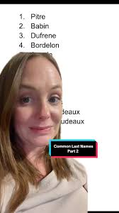 Common Last Names from Down the Bayou: Part 2