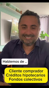 Hablemos de .. #creditoshipotecarios #bancos #agentesdeseguros  #fondoscolectivos #clientes #compradores #maquisistema #informacion  #agenteinmobiliario #negocioinmobiliario #coachinmobiliario #fyp ...