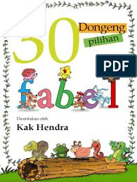 142 pages · 2011 · 14.29 mb · 423 downloads· indonesian. 30 Dongeng Fabel Pilihan Pdf
