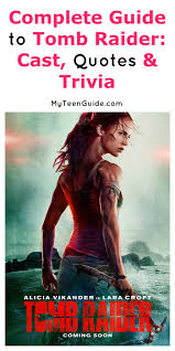Amzn.to/vyusrm don't miss the hottest new trailers tomb raider all movie clips a movie directed by roar uthaug cast : Complete Guide To Tomb Raider 2018 Movie Quotes Trivia Cast My Teen Guide