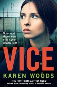 Amazon.co.jp: Vice: A gritty crime thriller from 'the Northern Martina  Cole' (English Edition) eBook : Woods, Karen: Foreign Language Books