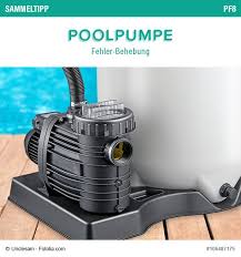Poolsana Sammeltipp Nr 45 Poolpumpe Fehler Behebung Pool Ratgeber Filter Poolfilter Pool Nespresso Coffee Maker