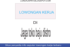 Segera lamar lowongan kerja pemeliharaan dari 1 daftar loker di cirebon di bawah ini. Lowongan Kerja Toko Baju Desain Blog Baru