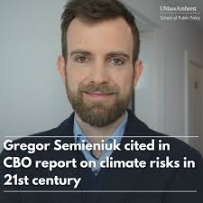 Gregor Semieniuk, assistant professor of public policy and economics, was  recently cited in a Congressional Budget Office (CBO) report titled, "The  Risks of Climate Change to the United States in the 21st