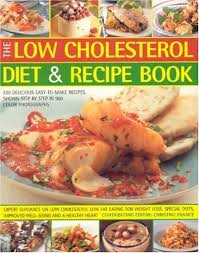 Find low cholesterol recipes that are both healthy and delicious. The Low Cholesterol Diet Recipe Book Expert Guidance On Low Cholesterol Low Fat Eating For Fitness Special Needs Well Being And A Healthy Heart France Christine 9781844764280 Amazon Com Books