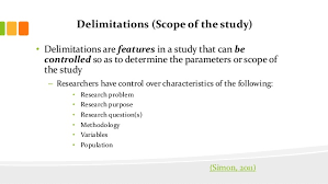 When to use scope and delimitation in research? Writing The Methodology Chapter Of Your Dissertation