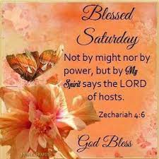 Maybe you would like to learn more about one of these? Spiritual Good Morning Saturday Blessings Images And Quotes Saturday Quotes Morning Blessings Happy Saturday Quotes