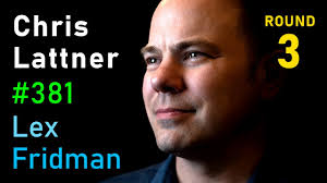 Lex Friedman 访谈Chris Lattner
