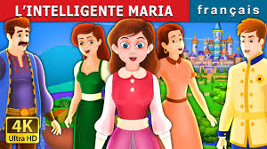 L Intelligente Maria Histoire Pour S Endormir Contes De Fees Francais Youtube