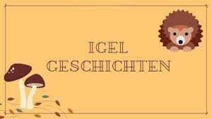 Kindergeschichten rund durch den tag und das jahr. Igelgeschichten Fur Kinder Zum Ausdrucken Kindergeschichten
