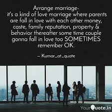 Purposeful love quotes for your husband. Arrange Marriage It S A Quotes Writings By Pankaj Kumar Yourquote