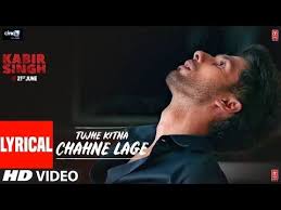 Lyrical Tujhe Kitna Chahne Lage Kabir Singh Mithoon Feat Arijit Singh Shahid Kapoor Kiara A Youtube Lyrics Bollywood Movie Songs Emotional Songs