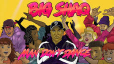 Big Shaq - Man Don't Dance (Official Audio) - YouTube