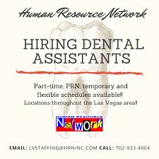Dental Assistant Las Vegas Nv Human Resource Network Dental Jobs Dental Assistant General Dentistry