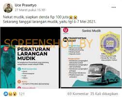 100 juta itu bukan sedikit! Salah Denda Mudik Rp100 Juta Pada 6 7 Mei 2021 Turnbackhoax