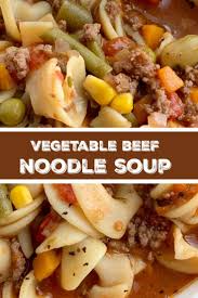 Vegetable Beef Noodle Soup Vegetable Beef Soup Vegetable Beef Soup Is So Easy To Make With Convenient I In 2020 Beef Soup Recipes Beef Noodle Soup Beef And Noodles