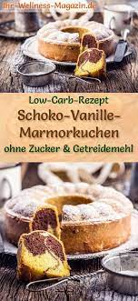 saftiger low carb schoko vanille marmorkuchen rezept ohne zucker lowcarbmeals in 2020 low carb chocolate low carb meals easy cake recipe without sugar
