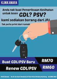 Memperbaharui lesen gdl atau psv. Klinik Amara Ada Yang Nak Buat Baru Atau Renew Lesen Gdl Facebook