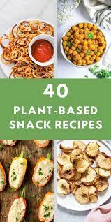 40 Plant Based Snack Recipes Gluten Free Vegan In 2020 Healthy Savory Snacks Plant Based Snacks Raw Vegan Snacks