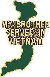 My Brother Served In Vietnam Hat Or Lapel Pin Lapel Pins Lapel Hats
