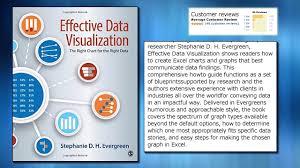 Effective Data Visualization The Right Chart For The Right