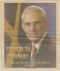 Tribute to a Visionary: Michael Norman (Joshua) Manley, 1924-1997