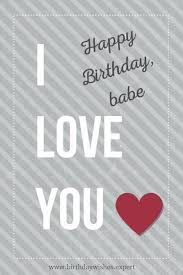 Future Husband Romantic Birthday Wishes For Fiance Male I Love You Happy Birthday Babe Birthday Wish For Husband Happy Birthday Love Quotes Happy Birthday Love