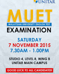 Published on nov 7, 2015. Unitar On Twitter Good Luck To All Candidates On Muet Examination Https T Co Kkp1y4jayq