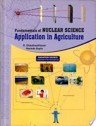 Fundamentals Of Nuclear Science Application In Agriculture Pdf Free In 2020 Science Agriculture Books Fundamental
