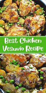 Best Chicken Vesuvio Recipe Chicken Vesuvio Recipe Chicken Crockpot Recipes Chicken Vesuvio