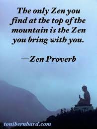 Pin By Messenger 2 On Zen Zen Quotes Zen Proverbs Zen
