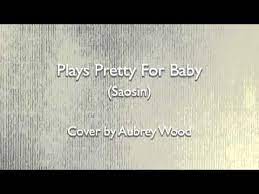 Plays Pretty For Baby Saosin Cover By Aubrey Wood Youtube