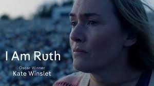 I Am Ruth Official Trailer 2022 l Starring Kate Winslet, Mia Threapleton & Joe  Anders
