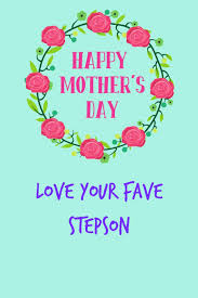 Law is such a rewarding career even kim kardashian has taken it up. Buy Happy Mother S Day Love Your Fave Stepson Pretty Floral Funny Notebook For Stepmom From Stepchild Son In Law Funny Gag Cheeky Joke Birthday Journal Unique Gift Alternative To Greeting Card