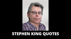 He leads a teenage gang of bullies who torment and. 65 Stephen King Quotes On Writing Love Life Success